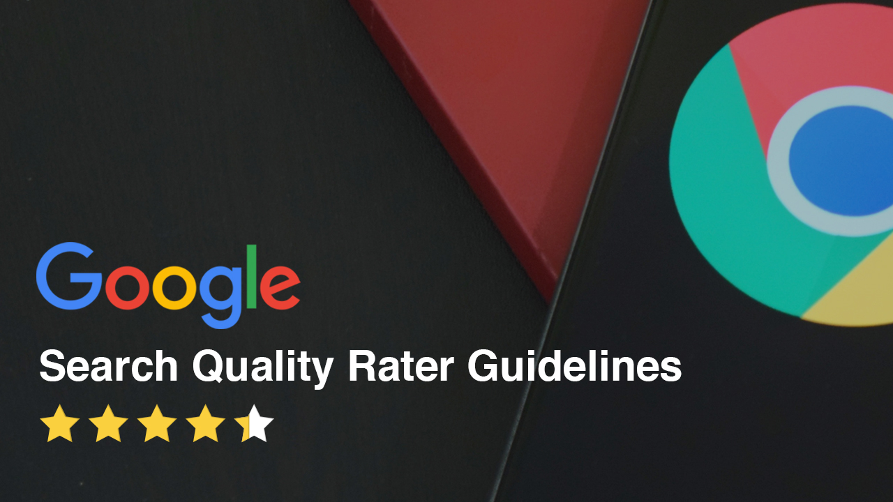 Google Quality Rater Guidelines