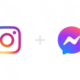 Messenger and Instagram