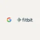 Google x Fitbit